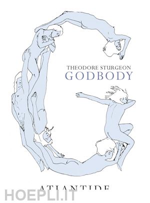 sturgeon theodore - godbody