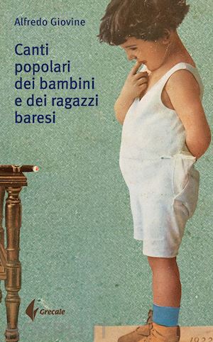 giovine alfredo - canti popolari dei bambini e dei ragazzi baresi