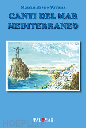 savona massimiliano - canti del mar mediterraneo