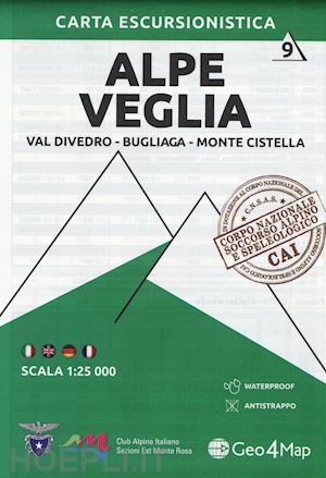 aa.vv. - carta escursionistica alpe veglia. val divedro, bugliaga, monte cistella 1:25.00
