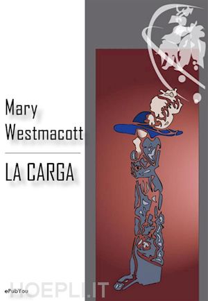 mary westmacott - la carga