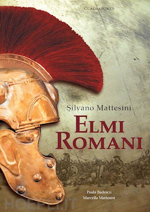 mattesini silvano - elmi romani