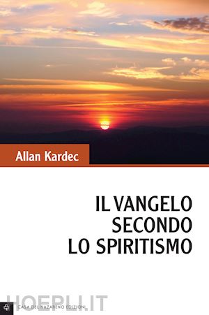 kardec allan - vangelo secondo lo spiritismo