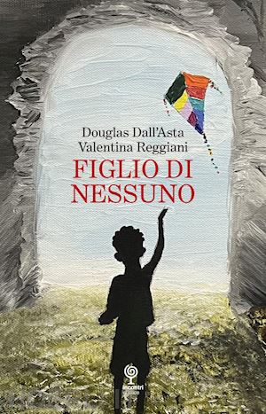 dall'asta douglas; reggiani valentina - figlio di nessuno