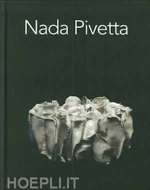 pivetta nada; fratelli m. (curatore) - nada pivetta. substantia