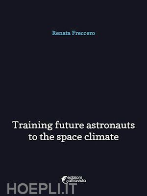 renata freccero - training future astronauts to space climate
