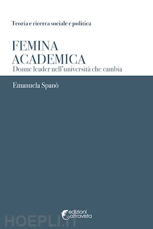 spano' emanuela - femina academica