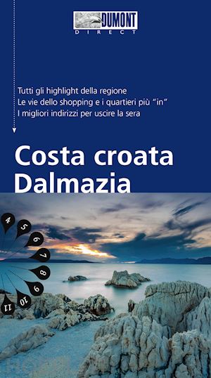 schetar daniela - costa croata dalmazia. con carta geografica ripiegata