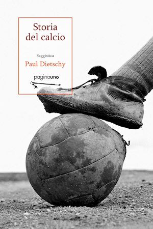 dietschy paul - storia del calcio