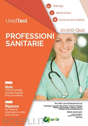 aa.vv. - unidtest - professioni sanitarie - 10.000 quiz