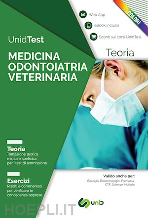 aa.vv. - unidtest - medicina odontoiatria e veterinaria - teoria
