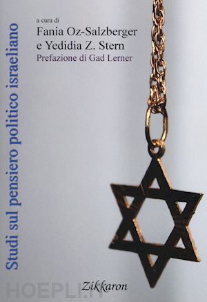 oz-salzberger fania. (curatore); stern yedidia z. (curatore) - studi sul pensiero politico israeliano
