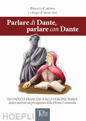 cardini franco - parlare di dante