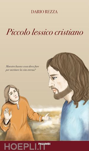 rezza dario - piccolo lessico cristiano