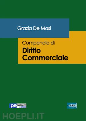 de masi grazia - compendio di diritto commerciale