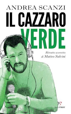 scanzi andrea - il cazzaro verde