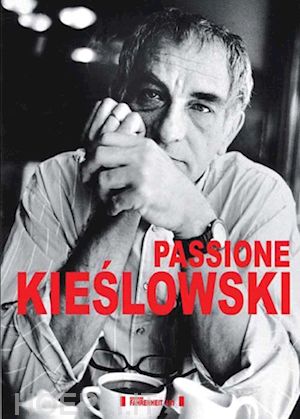 fabbri m.(curatore) - passione kieslowski