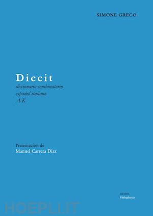 greco simone - diccit. diccionario combinatorio español-italiano