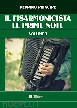 principe peppino - il fisarmonicista . vol. 1: le prime note