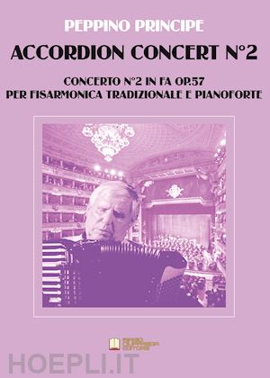 principe peppino - accordion concert n. 2. per fisarmonica tradizionale e pianoforte. spartito
