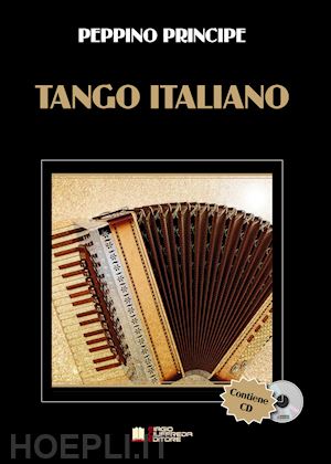 principe peppino - tango italiano. con cd-audio