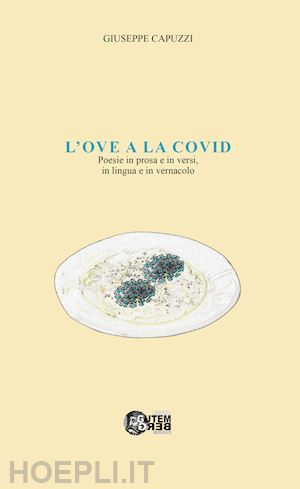 capuzzi giuseppe - l'ove a la covid. con cd-rom