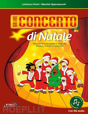 perini lanfranco; spaccazocchi maurizio - gran concerto di natale. con file audio in streaming