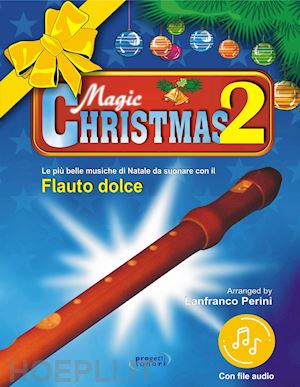 perini lanfranco - magic christmas. con file audio in streaming. vol. 2