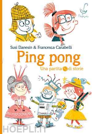 danesin susi; carabelli francesca - ping pong