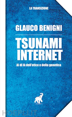 benigni glauco - tsunami internet