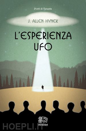 hynek josef allen - l'esperienza ufo