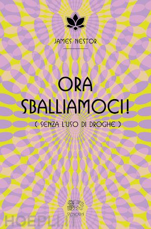 nestor james - ora sballiamoci!