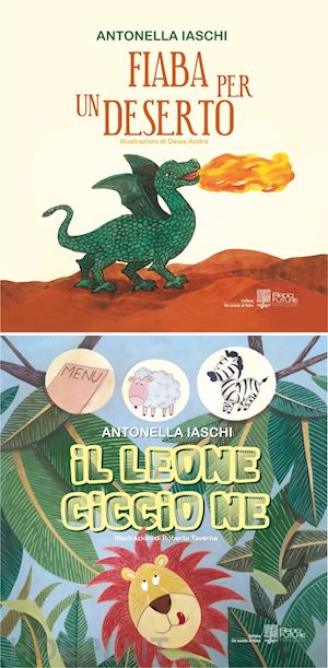 iaschi antonella - fiaba per un deserto-il leone ciccio ne