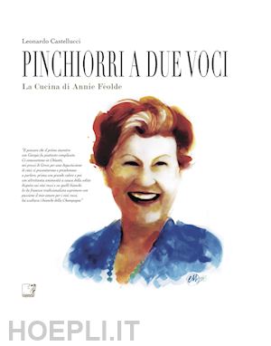 castellucci leonardo - pinchiorri a due voci