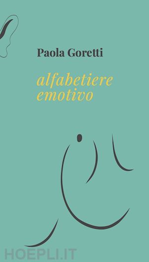 goretti p. (curatore) - alfabetiere emotivo