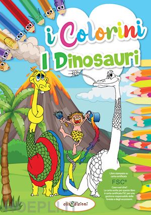  - dinosauri. colorini. ediz. illustrata