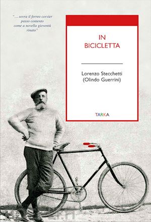 stecchetti lorenzo (olindo guerrini) - in bicicletta
