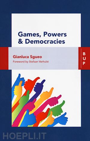 sgueo gianluca - games, powers and democracies