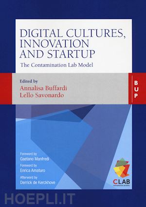 buffardi a. (curatore); savonardo r. (curatore) - digital cultures, innovation and startup