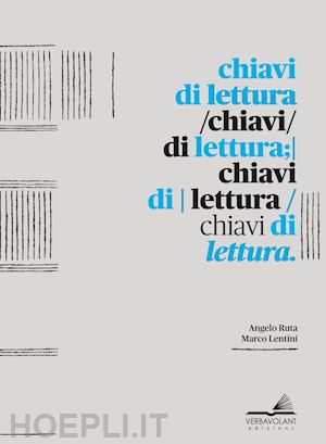 ruta angelo; lentini marco - chiavi di lettura. ediz. a colori