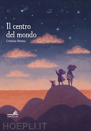 nenna, cristina; addari, laura - il centro del mondo