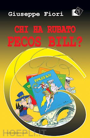 fiori giuseppe - chi ha rubato pecos bill?