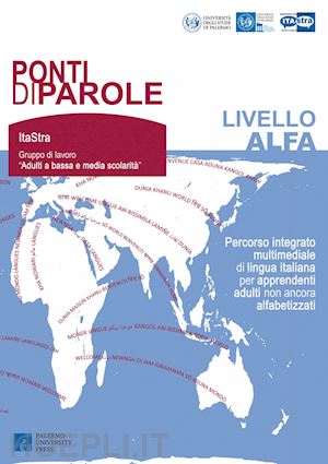 gruppo di lavoro itastra (curatore) - ponti di parole. livello alfa. percorso integrato multimediale di lingua italian