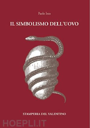 izzo paolo - il simbolismo dell'uovo