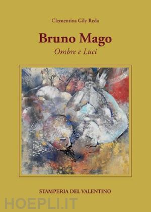 gily reda clementina - bruno mago. ombre e luci