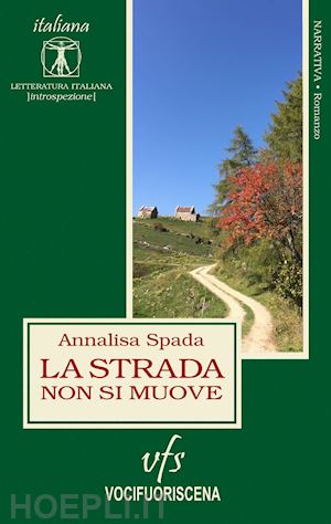 spada annalisa - la strada non si muove