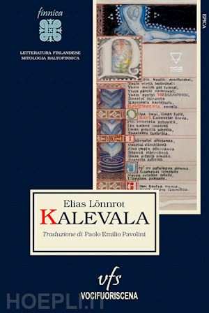 lonnrot elias; zanchetta e. (curatore); giansanti d. (curatore) - kalevala. testo finlandese a fronte