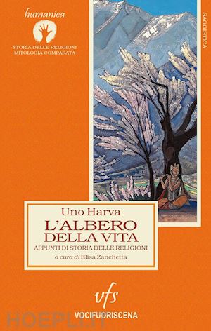 harva uno - l'albero della vita. appunti di storia delle religioni