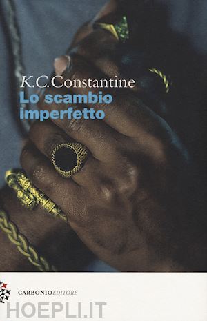 constantine k. c. - lo scambio imperfetto