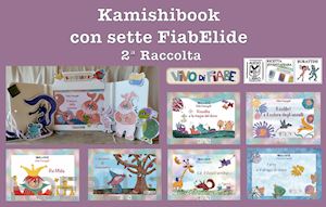 fumagalli elide - il kamishibook con sette fiabelide. con audiolibro . vol. 2